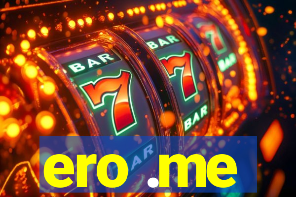 ero .me